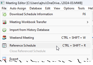 File Menu - Reference Schedule