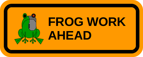 Frog Work Ahead